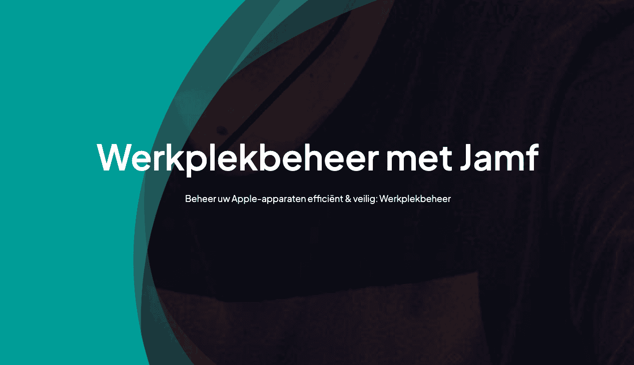 Werkplekbeheer met Jamf – Optimaliseer je Apple-werkplekken met Jamf en CARD Services netwerken