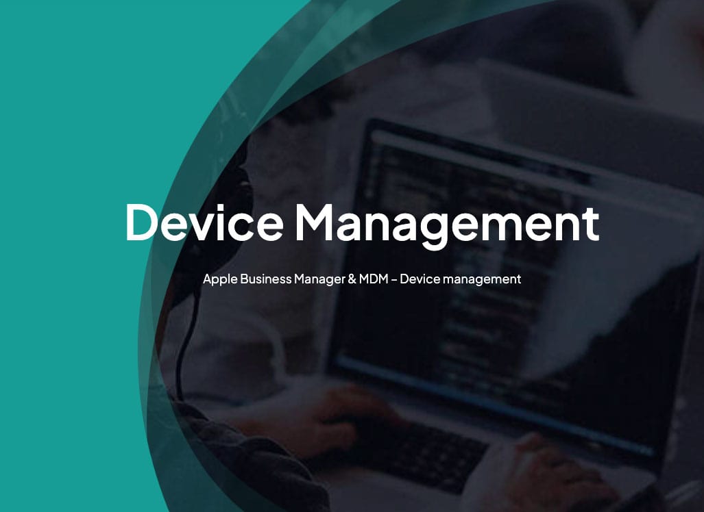 Efficiënt & veilig device management voor je Apple-omgeving netwerken
