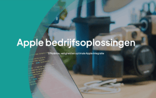 Optimaliseer jouw bedrijf met Apple-bedrijfsoplossingen